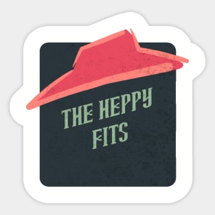 the heppy fits Sticker